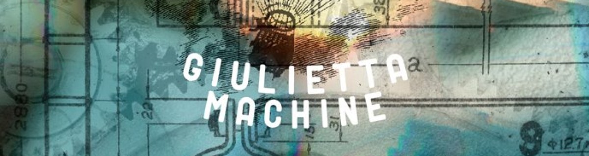 Giulietta Machine – Toki Doki Blog　